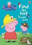 Peppa Pig - Peppa Pig: Find the Hat Sticker Book