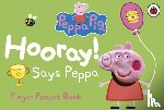 Peppa Pig - Peppa Pig: Hooray! Says Peppa Finger Puppet Book
