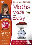 Vorderman, Carol - Maths Made Easy: Advanced, Ages 10-11 (Key Stage 2)