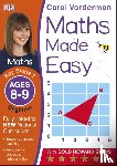 Vorderman, Carol - Maths Made Easy: Beginner, Ages 8-9 (Key Stage 2)