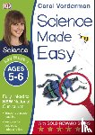 Carol Vorderman - Science Made Easy Ages 5-6 Key Stage 1