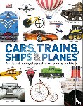 DK - Our World in Pictures: Cars, Trains, Ships and Planes