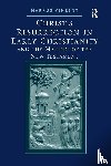 Vinzent, Markus - Christ's Resurrection in Early Christianity