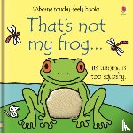 Watt, Fiona - That's not my frog…