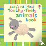 Watt, Fiona - Baby's Very First Touchy-Feely Animals