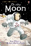 Milbourne, Anna - On the Moon