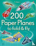 Baer, Sam - 200 Paper Planes to Fold and Fly