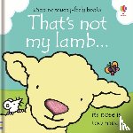 Watt, Fiona - That's not my lamb...