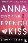 Perkins, Stephanie - Anna and the French Kiss