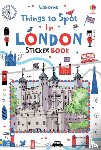Jones, Rob Lloyd - Things to spot in London Sticker Book