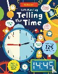 Hore, Rosie - Lift-the-Flap Telling the Time