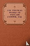 Cowper, William - The Poetical Works Of William Cowper, Esq.