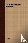 Gasquet, Francis Aidan - The Rule of Saint Benedict