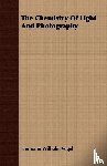 Vogel, Hermann Wilhelm - The Chemistry Of Light And Photography
