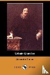 Dumas, Alexandre - Urbain Grandier (Dodo Press)