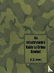 U S Army - An Infantryman's Guide to Urban Combat