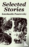Paustovsky, Konstantin - Selected Stories