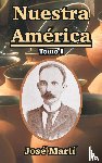 Marti, Jose - Nuestra America