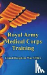 United Kingdom War Office - Royal Army Medical Corps Training