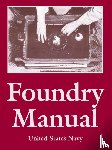 United States Navy - Foundry Manual
