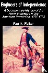 Walker, Paul K - Engineers of Independence