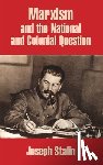 Stalin, Joseph - Marxism and the National and Colonial Question