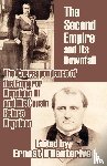 Napoleon III, Prince Napoleon - The Second Empire and Its Downfall