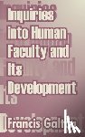 Galton, Francis - Inquiries into Human Faculty and Its Development