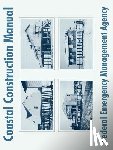 Federal Emergency Management Agency - Coastal Construction Manual