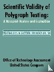 Office of Technology Assessment, United States Congress - Scientific Validity of Polygraph Testing