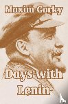 Gorky, Maxim - Days with Lenin