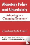 Federal Reserve Bank of Kansas City - Monetary Policy and Uncertainty