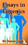 Galton, Francis - Essays in Eugenics
