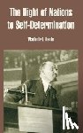Lenin, Vladimir Ilich - The Right of Nations to Self-Determination