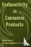 U S Nuclear Regulatory Commission - Radioactivity in Consumer Products