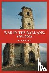 Nation, R Craig - War in the Balkans, 1991-2002
