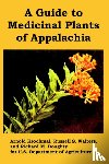 U S Department of Agriculture, Krochmal, Arnold, Et Al - A Guide to Medicinal Plants of Appalachia