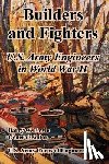 U S Army Corps of Engineers - Builders and Fighters