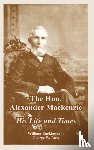 Buckingham, William, Ross, George W - The Hon. Alexander Mackenzie