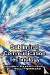 Committee on Science and Technology, U S House of Representatives - Subliminal Communication Technology