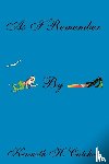 Cutcher, Kenneth H. - As I Remember: Commercial Fishing Bootlegging