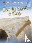Waldron, Melanie - How to Read a Map