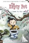 Guillain, Charlotte - The Empty Pot: A Chinese Folk Tale