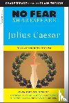 Shakespeare, William, SparkNotes - Julius Caesar: No Fear Shakespeare Deluxe Student Edition