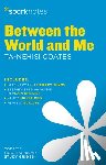  - Between the World and Me by Ta-Nehisi Coates