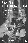 Sutton, Elise - Female Domination