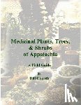 Church, Bill - Medicinal Plants, Trees, & Shrubs of Appalachia - A Field Guide