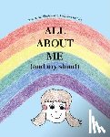 Bellush, Terri Rice - All About Me (and My Shunt)