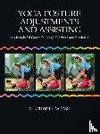 Pappas, Stephanie - Yoga Posture Adjustments and Assisting