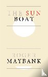 Maybank, Roger - The Sun Boat